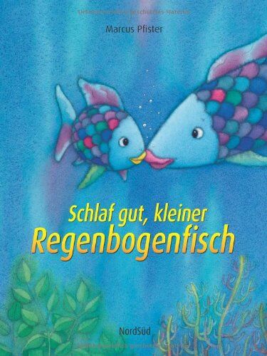 Marcus Pfister - Schlaf gut, kleiner Regenbogenfisch - Preis vom 17.10.2026 19:25:27 h