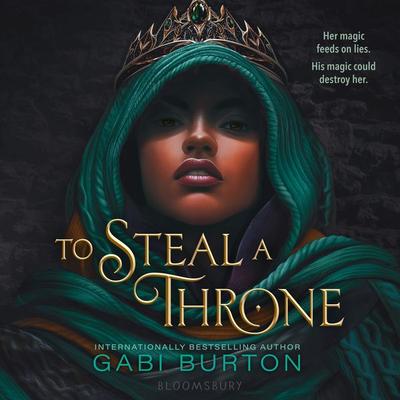To Steal a Throne - Gabi Burton, Audio, 9781547617296