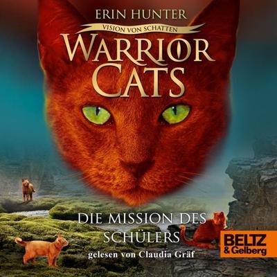 Warrior Cats - Vision von Schatten. Die Mission des Schülers - Erin Hunter,Warrior Cats, Audio, 9783407756602