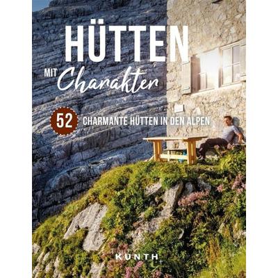 Hütten mit Charakter, Gebundene Ausgabe von Katinka Holupirek,Janina Meier,Markus Meier,Annika Voigt, Kunth Verlag, 978-3-96965-012-7