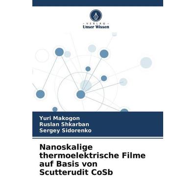 Nanoskalige thermoelektrische Filme auf Basis von Scutterudit CoSb -
