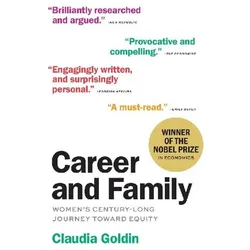 Career and Family, Fachbücher von Claudia Goldin