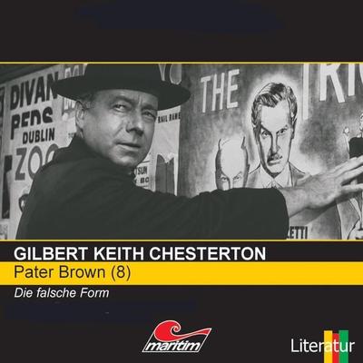 Die falsche Form - Gilbert Keith Chesterton, Audio, 4260507143730