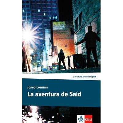 La aventura de Saíd, Taschenbuch von Josep Lorman, Klett Sprachen GmbH