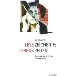 Hell:Lesezeichen & Lebenszeiten, Sachbücher von Cornelius Hell