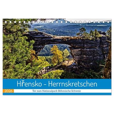 Hrensko - Herrnskretschen - Tor zum Nationalpark Böhmische Schweiz (Tischkalender 2026 DIN A5 quer), CALVENDO Monatskalender