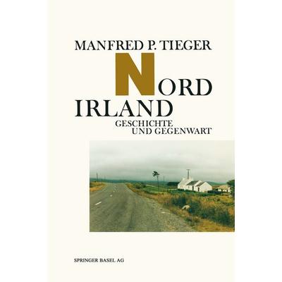 Nordirland, Taschenbuch von Tieger, Springer Basel