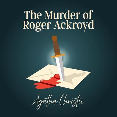 The Murder of Roger Ackroyd - Agatha Christie, Audio, 9783358140826