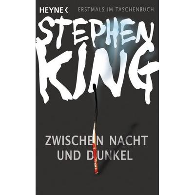 Zwischen Nacht und Dunkel, Taschenbuch von Stephen King, Heyne, 978-3-453-43634-3