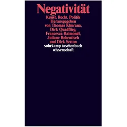Negativität, Fachbücher von Juliane Rebentisch, Dirk Setton, Thomas Khurana, Francesca Raimondi, Dirk Quadflieg