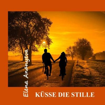 Projekt „Goldenes Vlies“ / Küsse die Stille, Taschenbuch von Elena Ananyeva, Epubli, 978-3-7549-6404-0