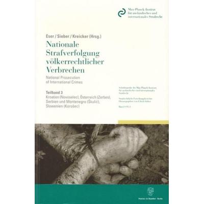 Nationale Strafverfolgung völkerrechtlicher Verbrechen - National Prosecution of International Crimes., Taschenbuch von Albin Eser,Ulrich