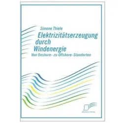 Elektrizitätserzeugung durch Windenergie, Fachbücher von Simone Thiele
