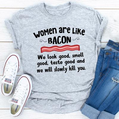 ForAllApparel Women Are Like Bacon Sport Grey 3XL