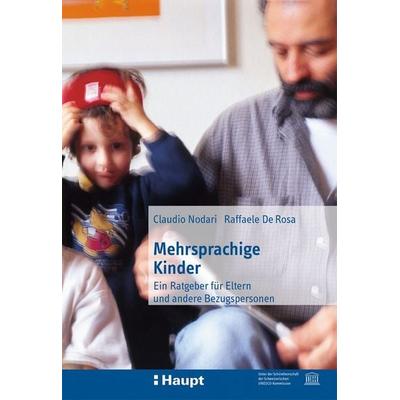 Mehrsprachige Kinder, Taschenbuch von Claudio Nodari, Haupt Verlag, 978-3-258-08903-4