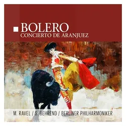 ZYX Music, Schallplatten, Bolero-Concierto de Aranjuez (Maurice Ravel)
