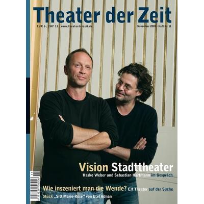 Theater der Zeit - 01. November 2009 - Gunnar Decker,Dieter Kraft,Tilmann Köhler, Audio, 4056198067437