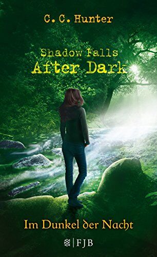 C.C. Hunter - Shadow Falls - After Dark - Im Dunkel der Nacht - Preis vom 14.10.2026 23:07:16 h