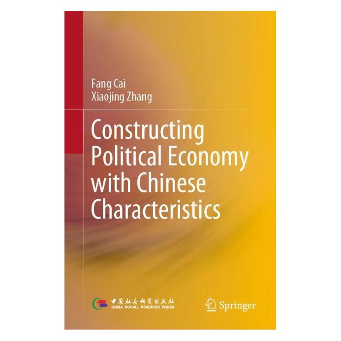 Springer Constructing Political Economy with Chinese Characteristics (Englisch, Hardcover, Fang Cai, Xiaojing Zhang) (63692836)