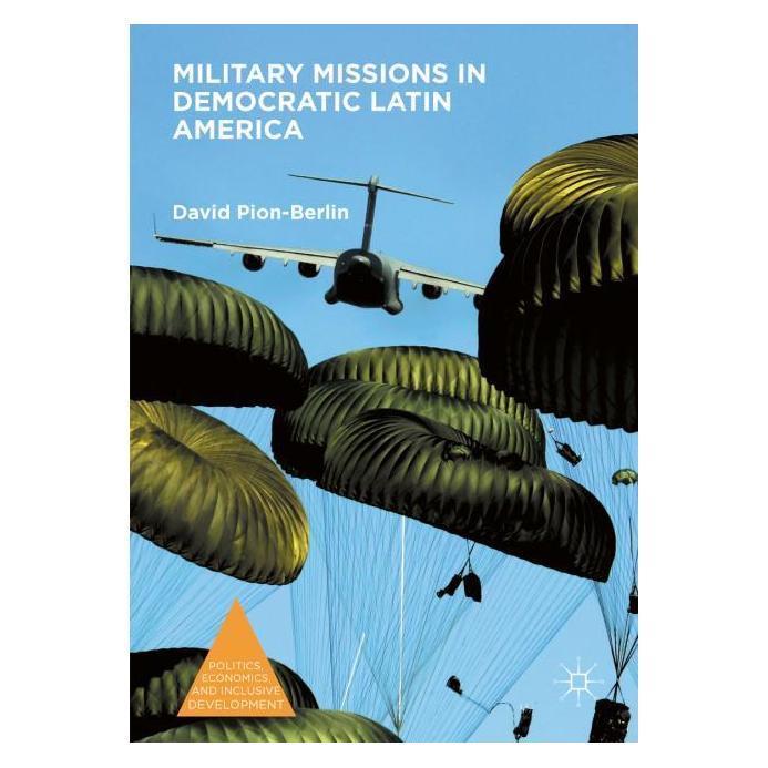 Palgrave Macmillan Pion-Berlin:Military Missions in Democr (Englisch, Hardcover, David Pion-Berlin) (63318925)