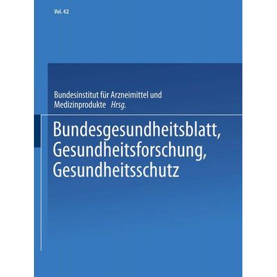 Bundesgesundheitsblatt, Gesundheitsforschung, Gesundheitsschutz, Taschenbuch von Bundesgesundheitsblatt, Springer Berlin, 978-3-662-37515-0