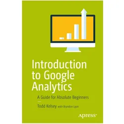 Introduction to Google Analytics, Fachbücher von Todd Kelsey