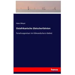 Ostafrikanische Gletscherfahrten, Ratgeber von Hans Meyer