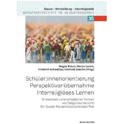 Schüler:innenorientierung – Perspektivenübernahme – Interreligiöses Lernen, Fachbücher von Martin Losert, Reinhold Boschki, Friedrich Schweitzer, Magda Bräuer, Fahimah Ulfat, Simone Hiller, Hanne Schnabel-Henke