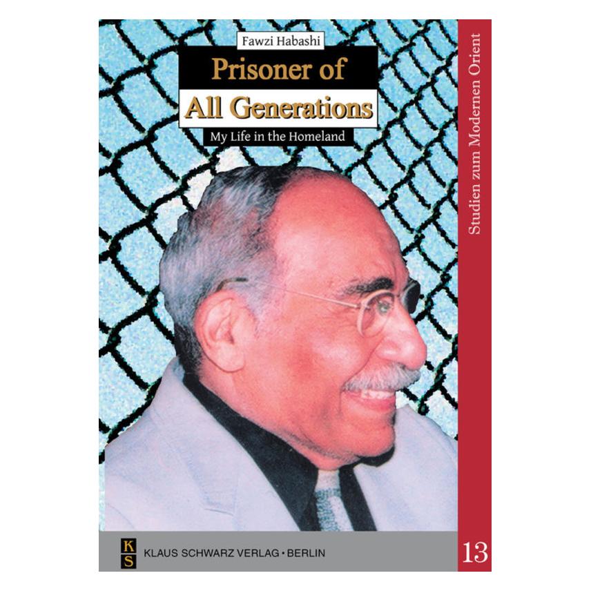 De Gruyter Prisoner of All Generations (Englisch, Softcover, Fawzi Habashi) (56822642)