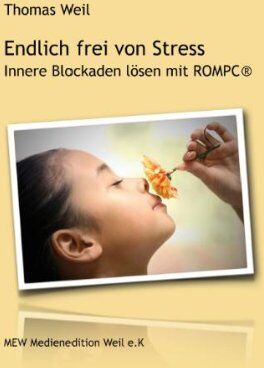 Thomas Weil - Endlich frei von Stress: Innere Blockaden lösen mit ROMPC® - Preis vom 30.09.2026 22:30:23 h