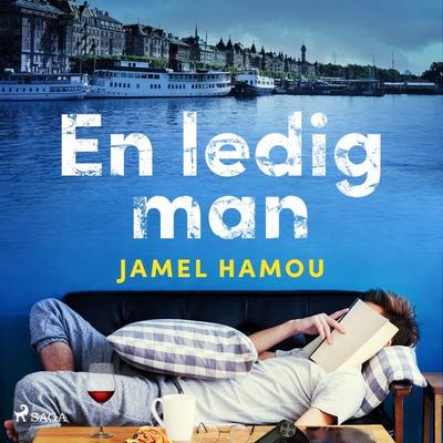 En ledig man - Jamel Hamou, Audio, 9788728326848