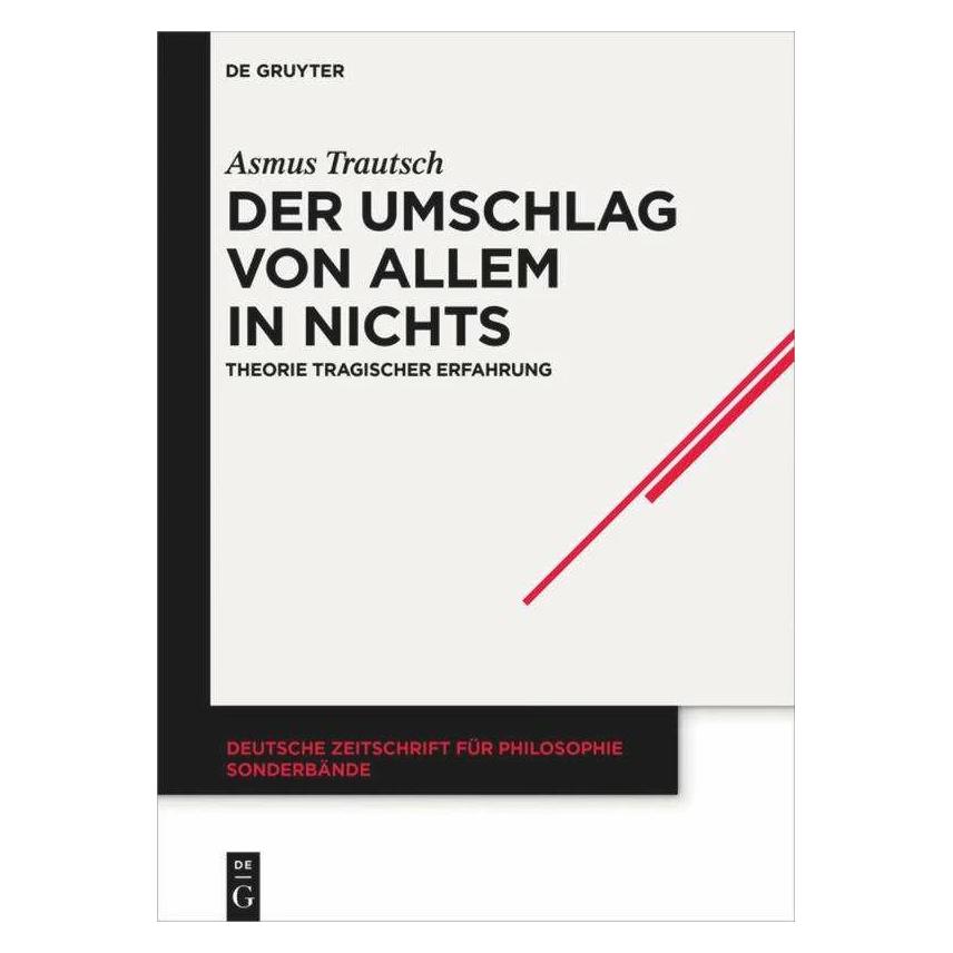 De Gruyter Trautsch:Der Umschlag von allem in nich (Deutsch, Asmus Trautsch) (41275052)