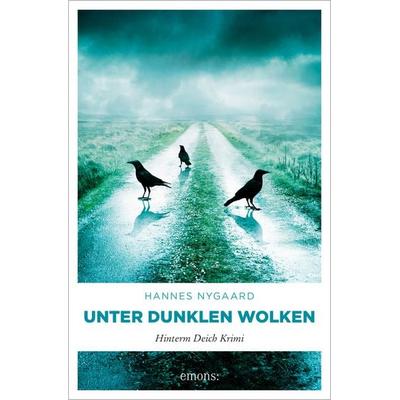 Unter dunklen Wolken, Taschenbuch von Hannes Nygaard, Emons Verlag, 978-3-7408-1333-8