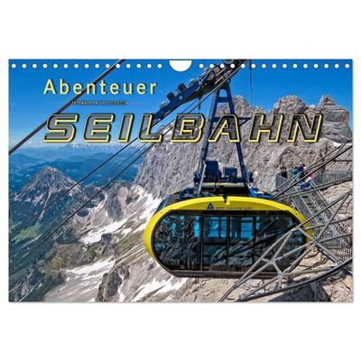 Abenteuer Seilbahn (Wandkalender 2027 DIN A4 quer), CALVENDO Monatskalender