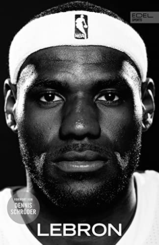 Jeff Benedict - LeBron. Die Biografie des NBA-Superstars: Mit einem Vorwort von Dennis Schröder (New York Times Bestseller) - Preis vom 13.10.2026 11:25:28 h