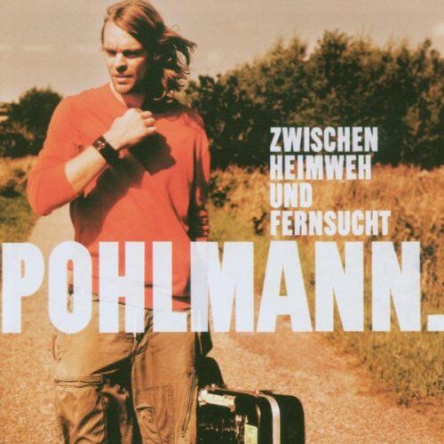 Pohlmann - Zwischen Heimweh und Fernsucht - Preis vom 11.10.2026 03:10:56 h