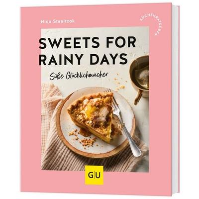 Sweets for rainy days, Taschenbuch von Nico Stanitzok, Gräfe und Unzer Verlag GmbH