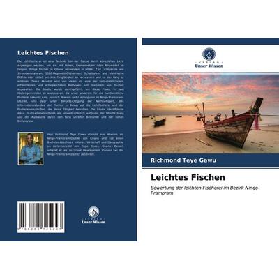 Leichtes Fischen, Taschenbuch von Richmond Teye Gawu, Verlag Unser Wissen, 978-620-3-72524-7