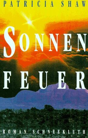 Patricia Shaw - Sonnenfeuer - Preis vom 13.10.2026 11:25:28 h