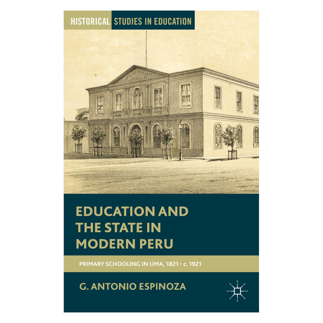 Springer Education and the State in Modern Peru (Englisch, Softcover, G. Espinoza) (55613516)
