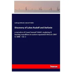 Discovery of Lakes Rudolf and Stefanie, Belletristik von Ludwig Höhnel, Samuel Teleki