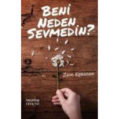 Beni Neden Sevmedin?, Taschenbuch von Zeus Kabadayi, Hayy Kitap