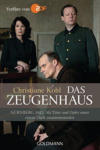 Christiane Kohl - Das Zeugenhaus: Nürnberg 1945: Als Täter und Opfer unter einem Dach zusammentrafen - Preis vom 17.10.2026 19:25:27 h