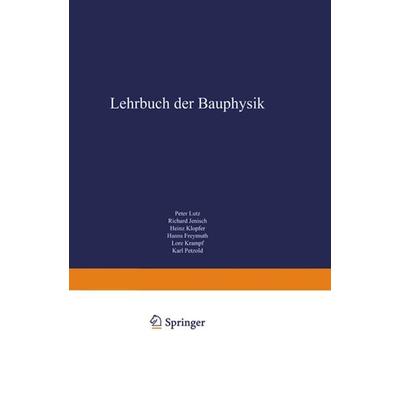 Lehrbuch der Bauphysik, Taschenbuch von Peter Lutz, Vieweg & Teubner, 978-3-322-90565-9