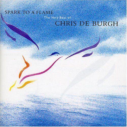 Chris De Burgh - Spark to a Flame - Preis vom 01.10.2026 08:16:52 h