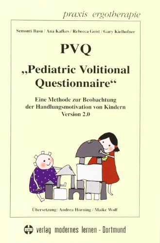 Semonti Basu - PVQ Pediatric Volitional Questionnaire - Preis vom 10.10.2026 11:48:34 h