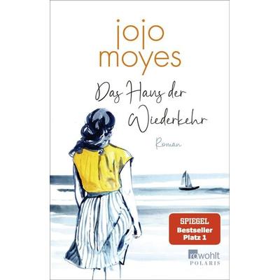 Das Haus der Wiederkehr, Taschenbuch von Jojo Moyes, Rowohlt Taschenbuch