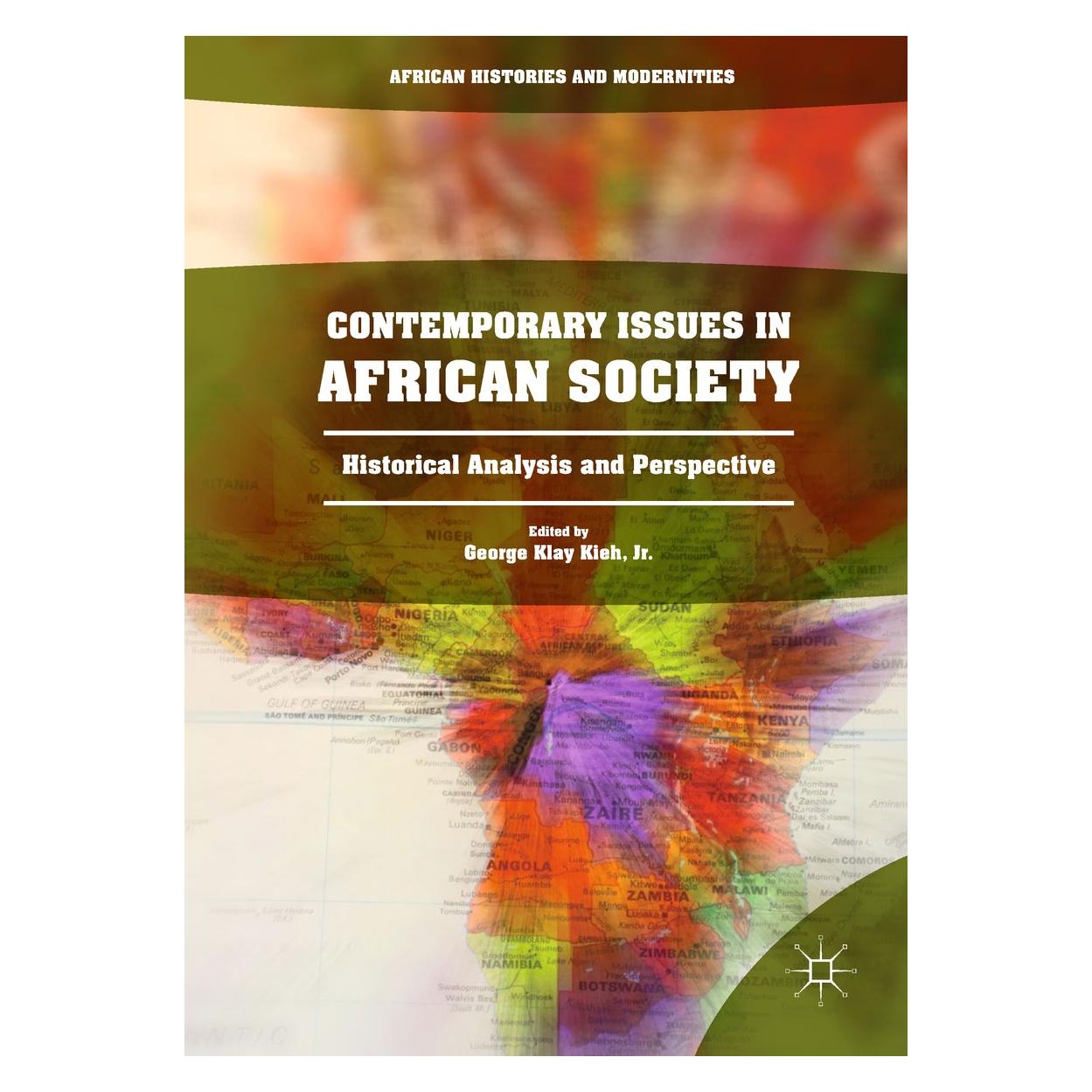 Springer Contemporary Issues in African Society (Englisch, Hardcover, George Klay Kieh Jr) (9783319497716)