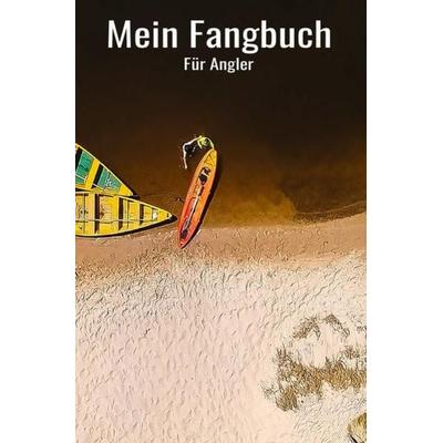 Mein Fangbuch für Angler, Taschenbuch von Print & Lettershop Salzgitter, Epubli, 978-3-7541-1175-8