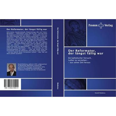 Der Reformator, der längst fällig war, Taschenbuch von Harald Niedenzu, Fromm Verlag, 978-3-8416-0542-9